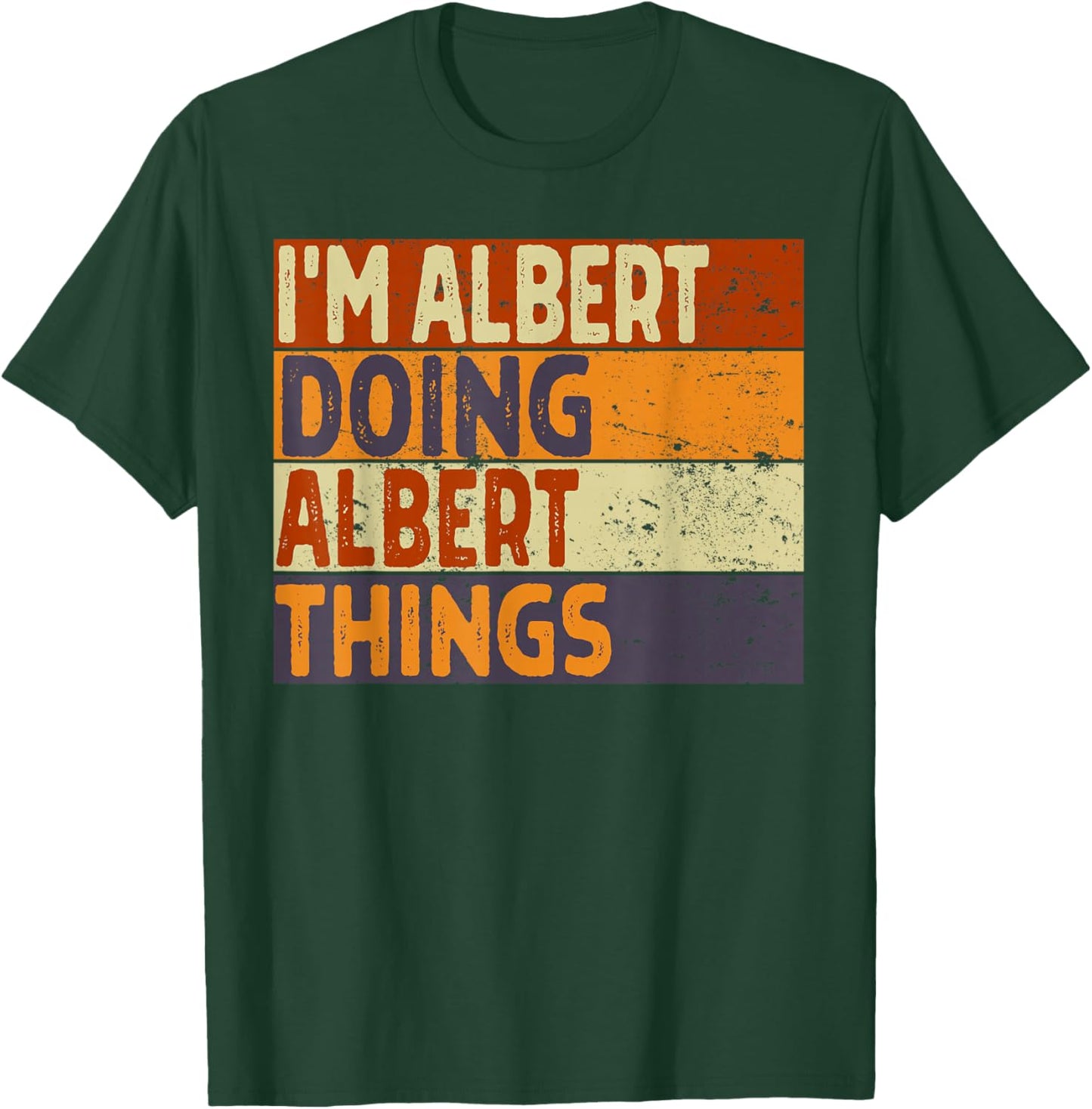 Retro I'm Albert Doing Albert Things Lustiger Geburtstags-Witz T-Shirt - T-Shirt | Forest