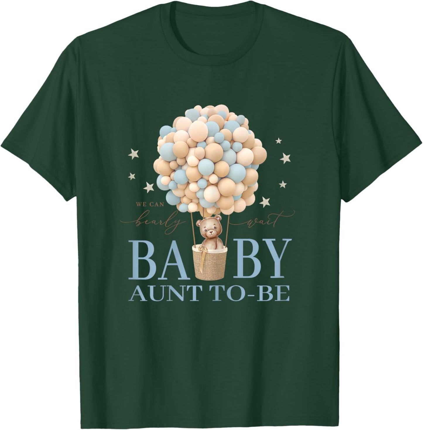 Aunt We Can Bearly Wait Baby Shower Bear Family Matching T-Shirt - T-Shirt | Forest