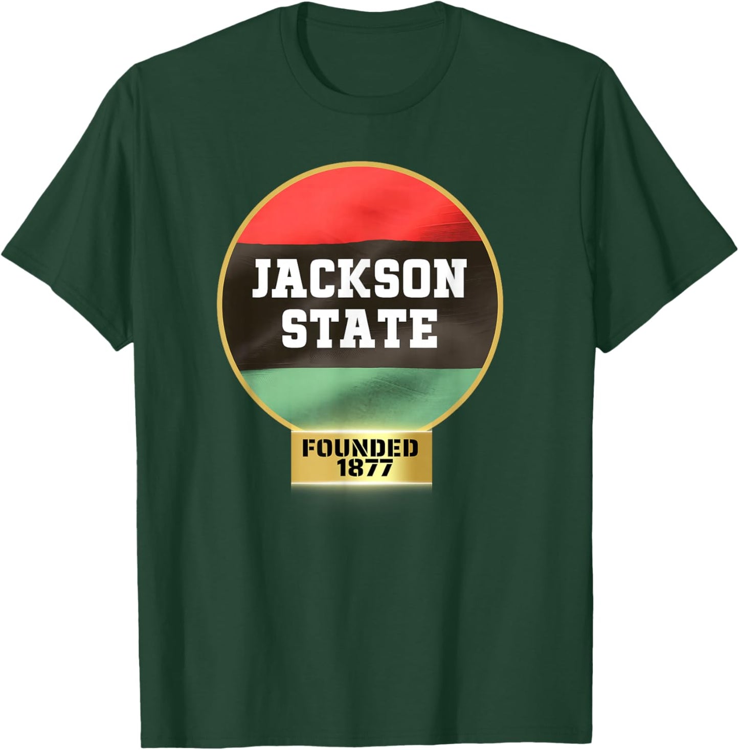 Jackson State, JSU, HBC, Proud HBCU T-Shirt - T-Shirt | Forest