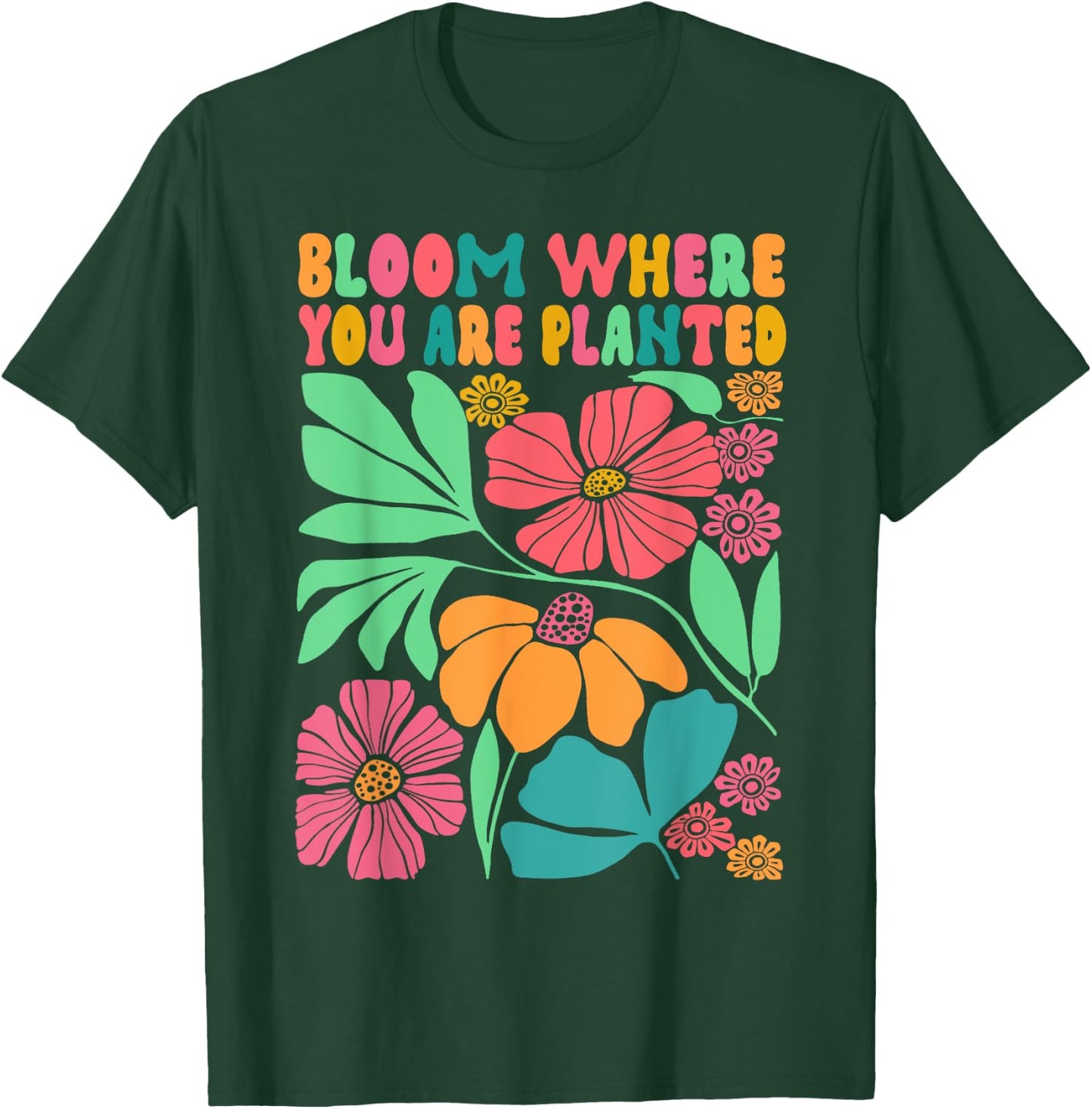 Motivation Be Kind Wildflower Bloom Where You Are Planted T-Shirt - T-Shirt | Forest