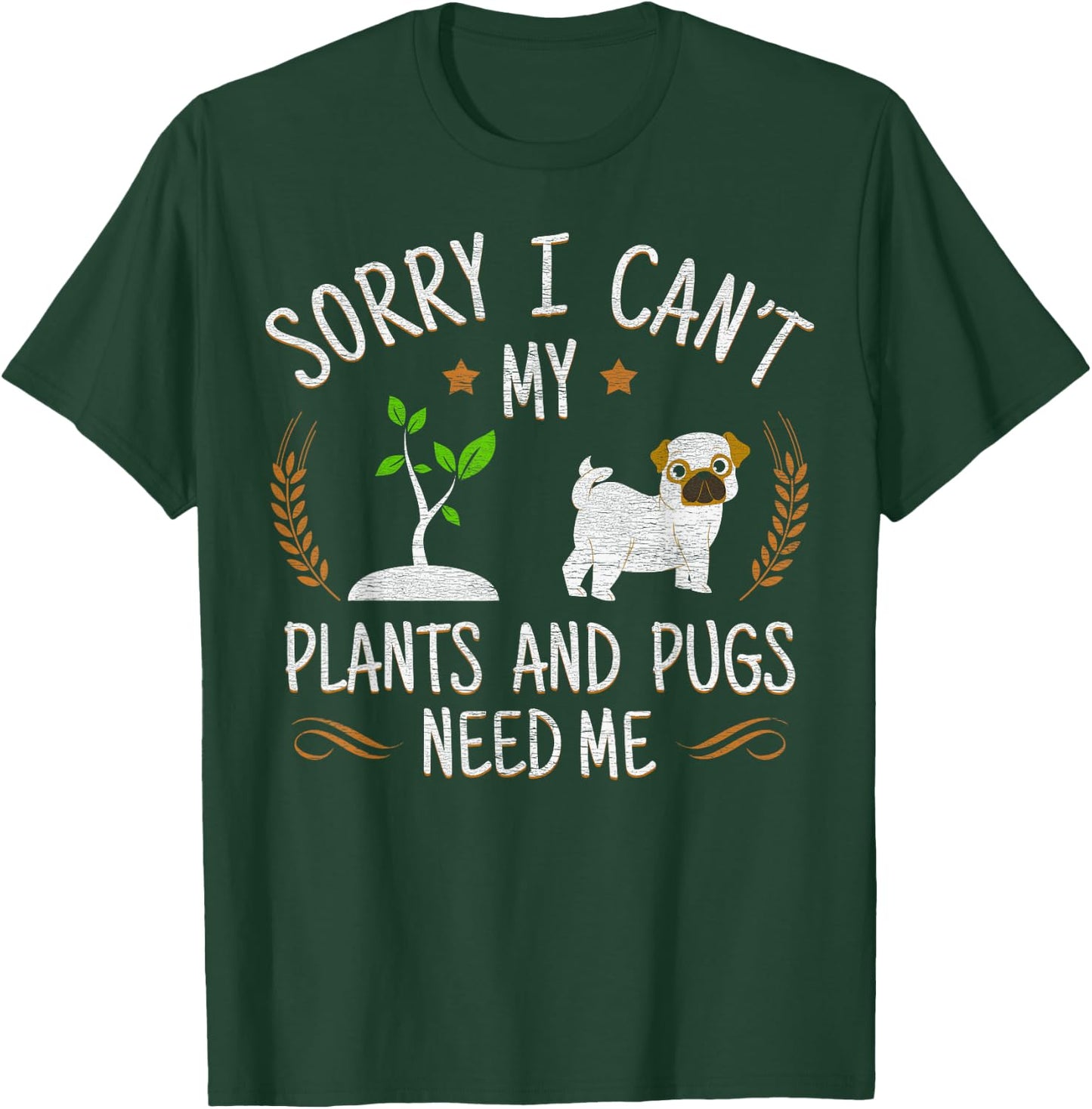 Plants And Pug Lover Gardener Gift Gardening T-Shirt - T-Shirt | Forest