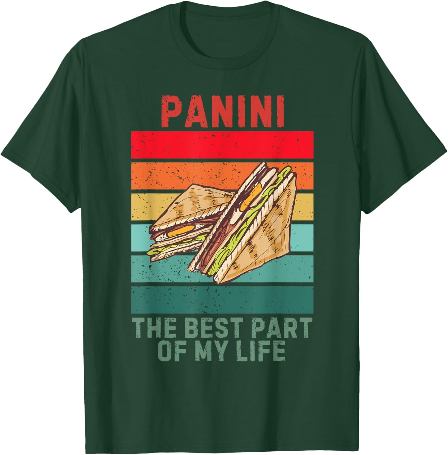 Vintage Panini Sandwich The Best Part Of My Life Food Lover T-Shirt - T-Shirt | Forest