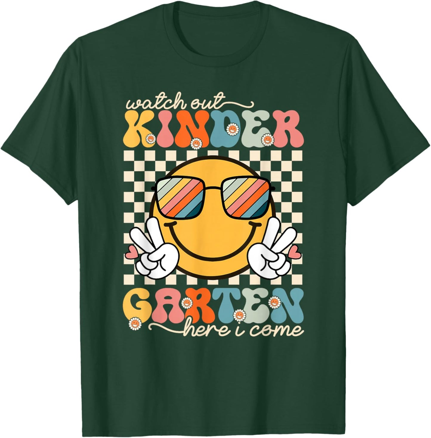 Watch Out Kindergarten Grade Here I Come Back To School T-Shirt - T-Shirt | Forest