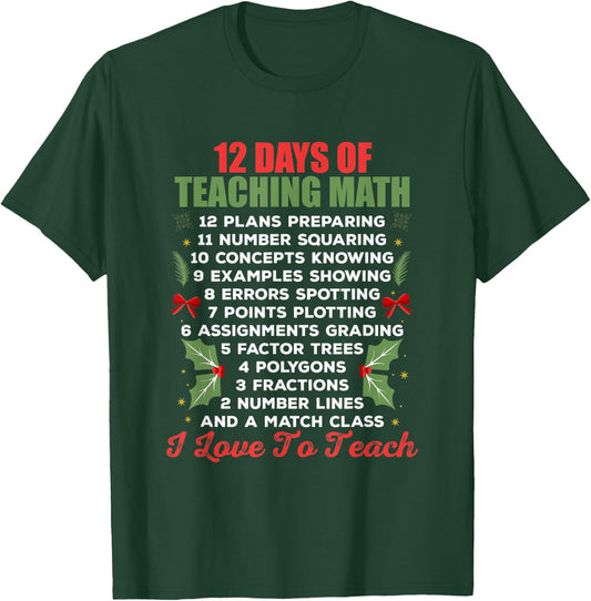 12 Days of Teaching Math Christmas Math Teacher Women T-Shirt - T-Shirt | Forest