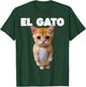 El Gato Cat Meme Cat Lover Funny Memes Internet Memes Gen-Z T-Shirt - T-Shirt | Forest