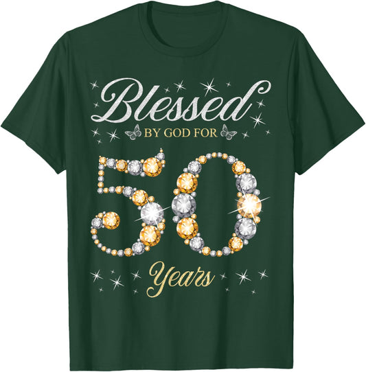 Blessed By God For 50 Years Old 50th Birthday Party T-Shirt - T-Shirt | Forest