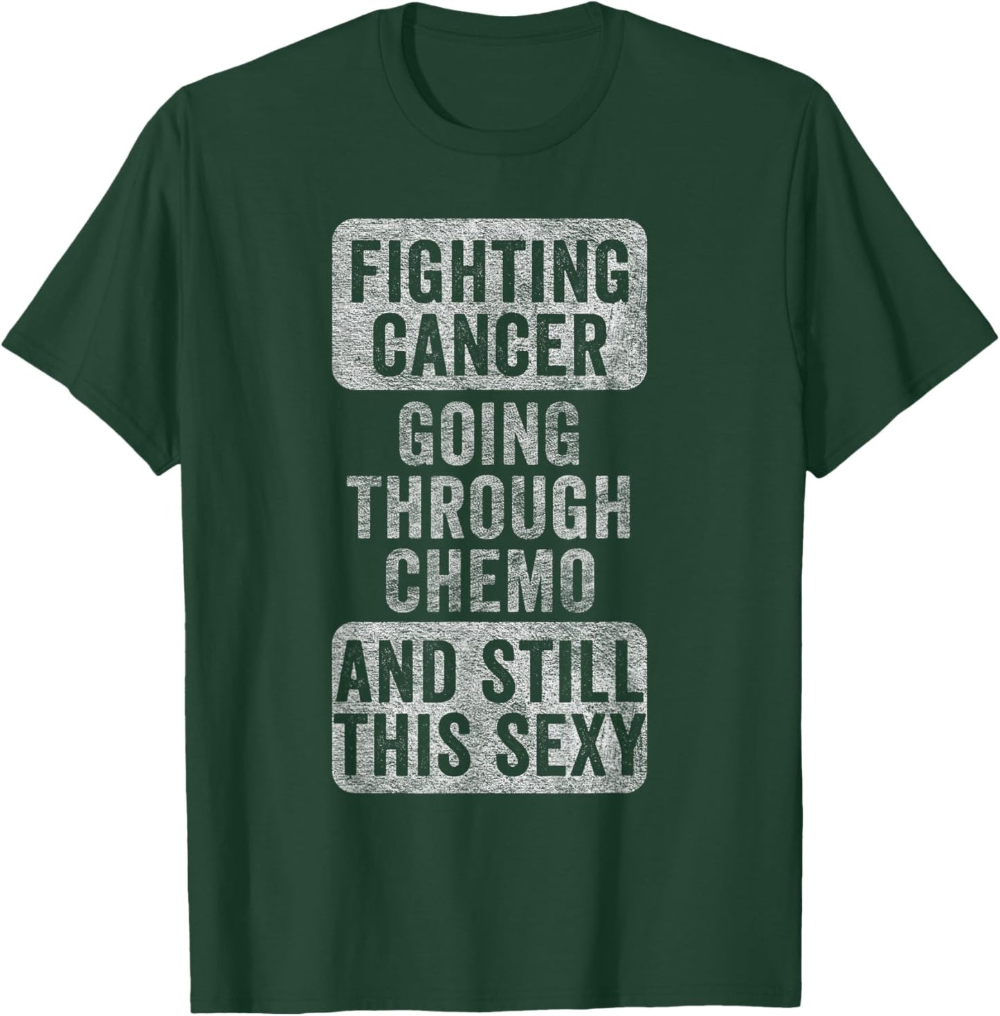 Cancer Fighter Inspirational Quote Men Women Vintage Chemo T-Shirt - T-Shirt | Forest