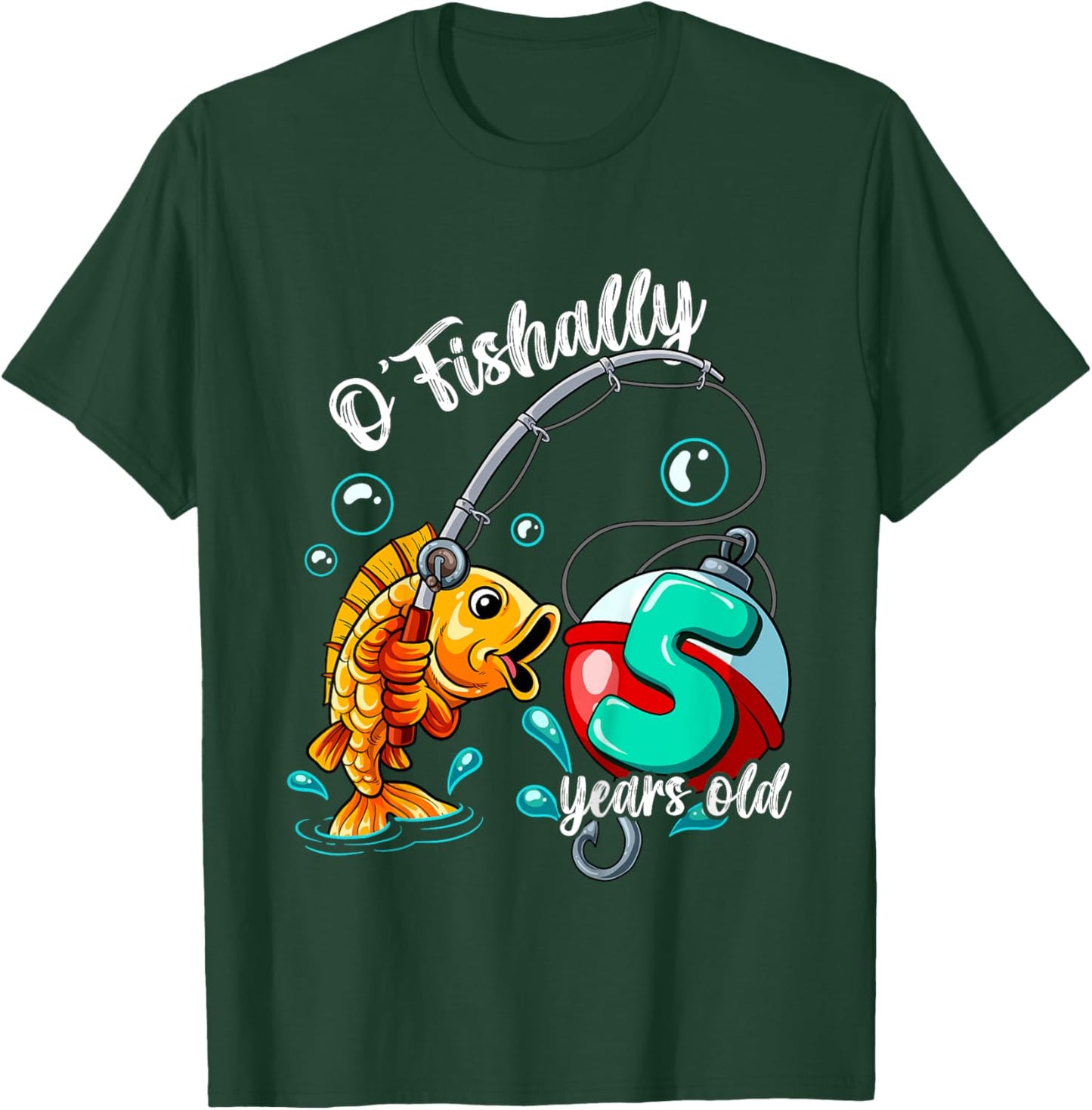 Kids O'fishally 5 years old 5th Birthday Fishing T-Shirt - T-Shirt | Forest