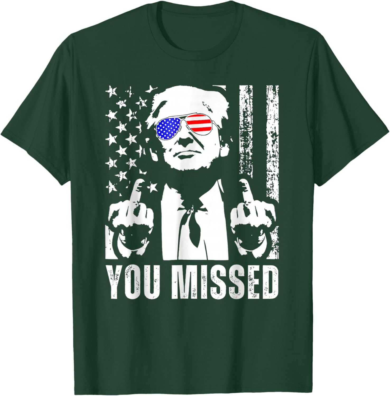 You Missed Trump 2024 US American Flag Funny (Front) T-Shirt - T-Shirt | Forest