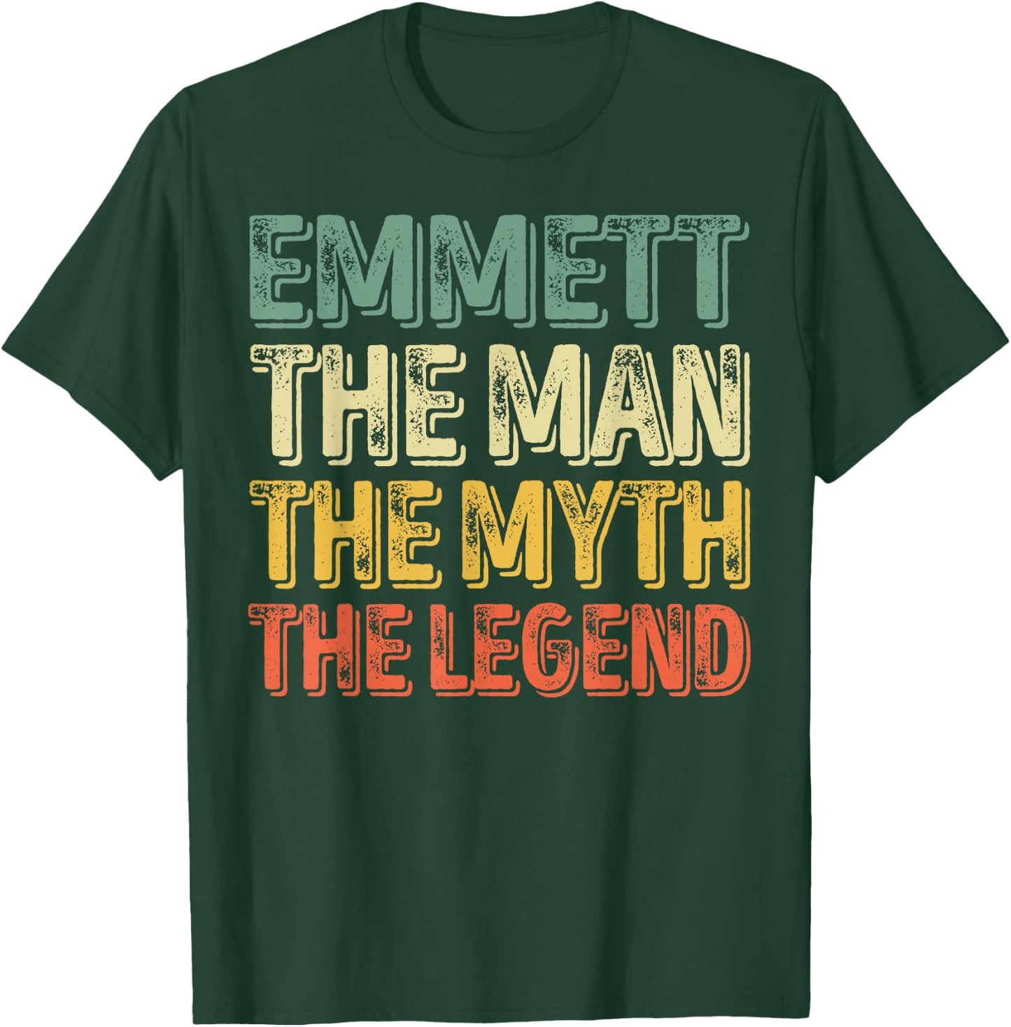 Emmett The Man The Myth The Legend Shirt First Name Emmett T-Shirt - T-Shirt | Forest