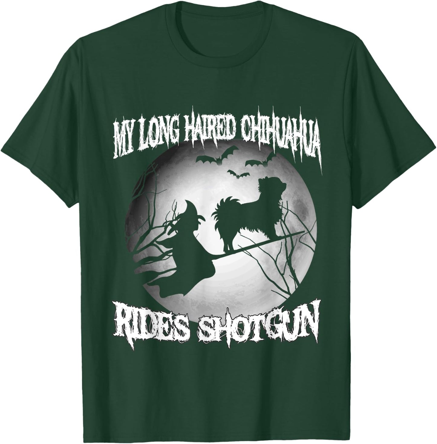 My Long Haired Chihuahua Rides Shotgun Halloween shirt T-Shirt - T-Shirt | Forest