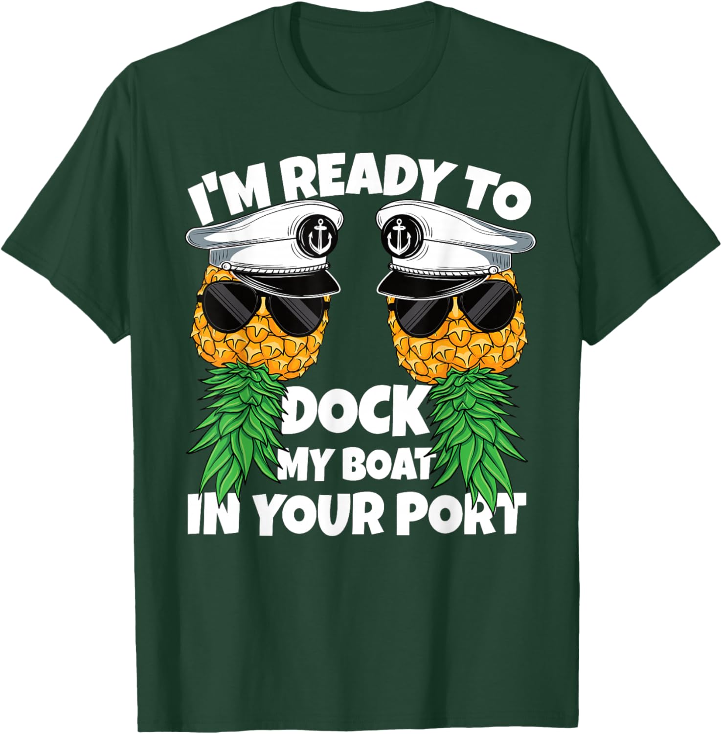 Ready to Dock My Boat in Your Port Cruise Funny Swinger Men T-Shirt - T-Shirt | Forest