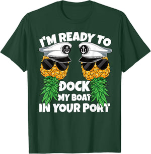 Ready to Dock My Boat in Your Port Cruise Funny Swinger Men T-Shirt - T-Shirt | Forest