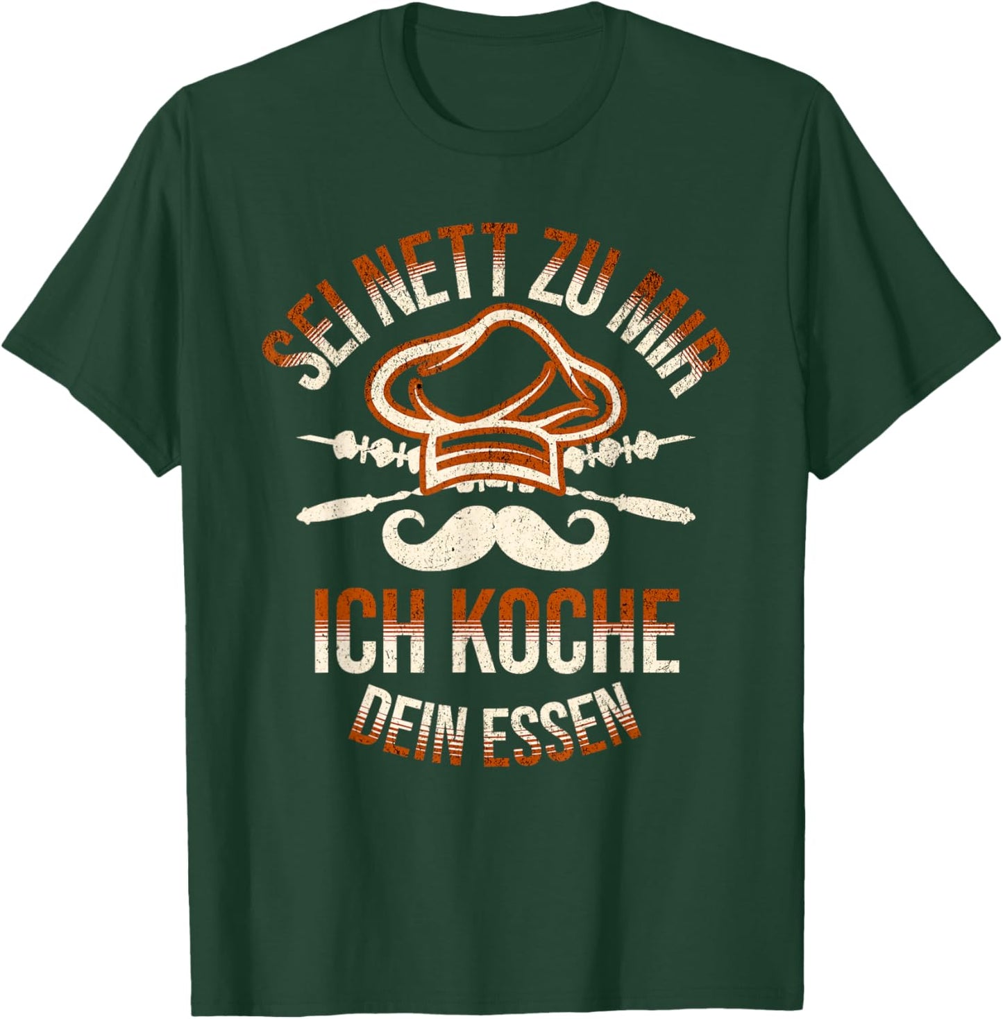 Sei Nett Zu Mir Ich Koche Dein Essen Koch Hobbykoch Chefkoch T-Shirt - T-Shirt | Forest