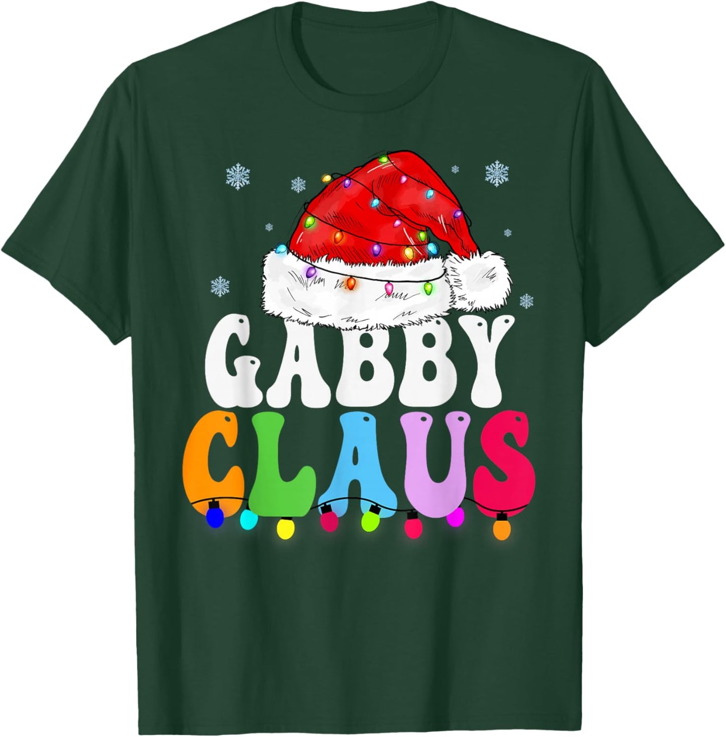 Gabby Claus Funny Xmas Family Matching Grandma Christmas T-Shirt - T-Shirt | Forest