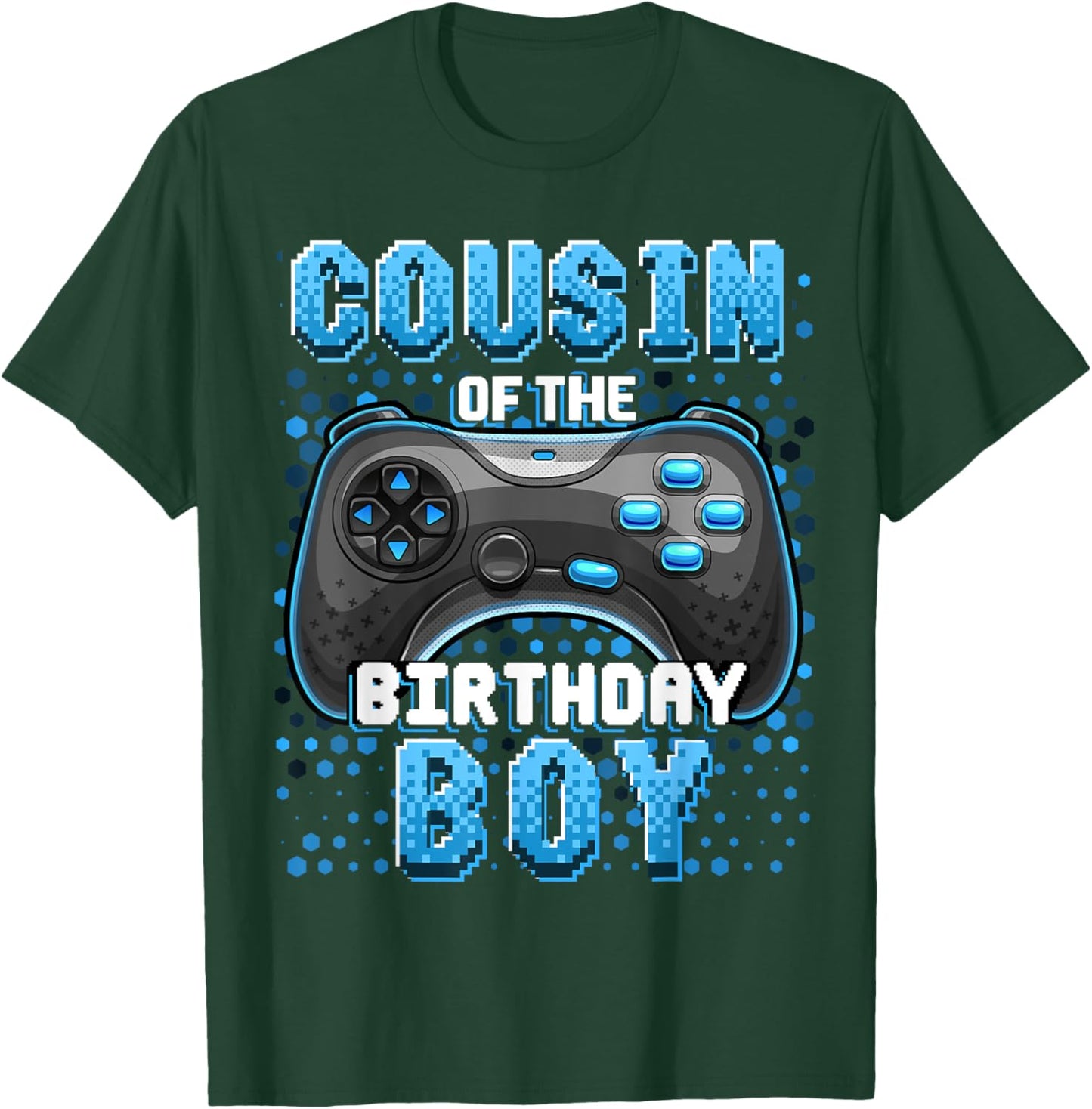 Cousin of the Birthday Boy Matching Video Game Birthday Gift T-Shirt - T-Shirt | Forest