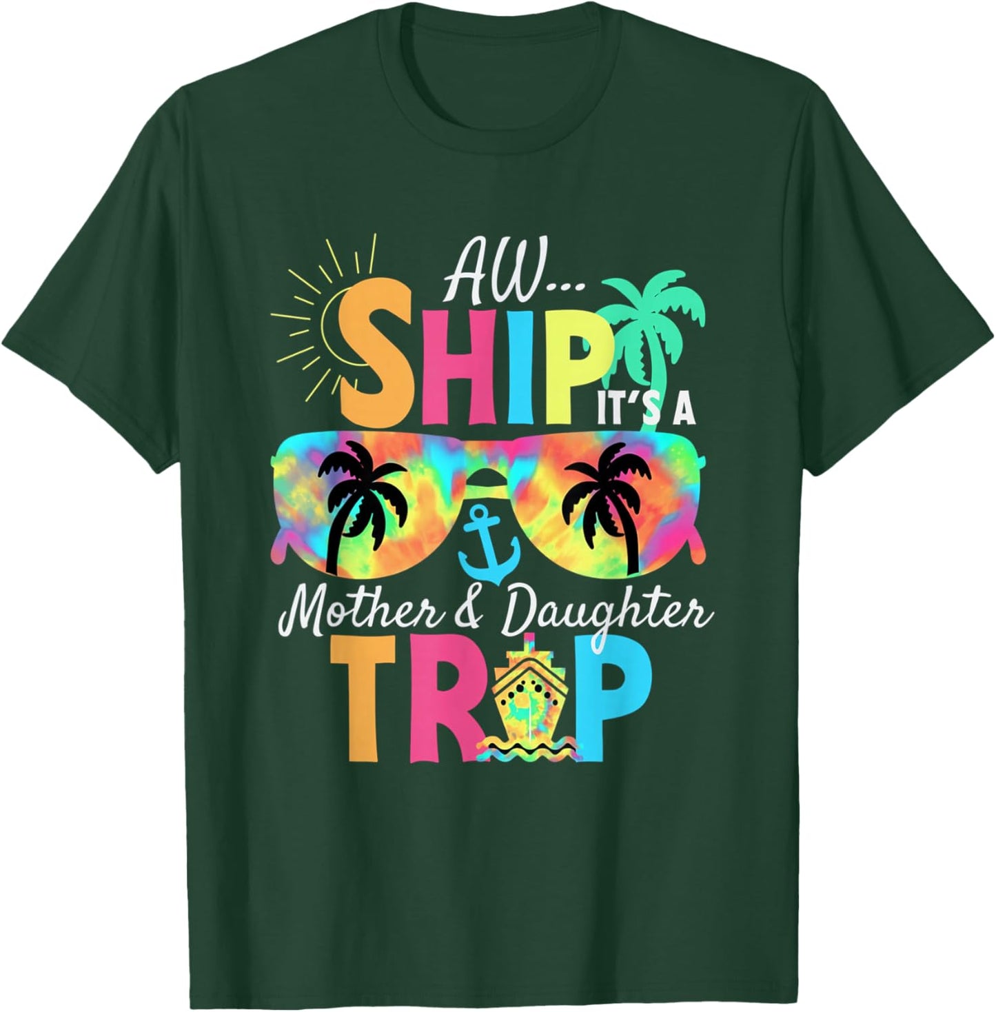 Mother Daughter Cruise Mom Daughter Vacation Mother's Day T-Shirt - T-Shirt | Forest