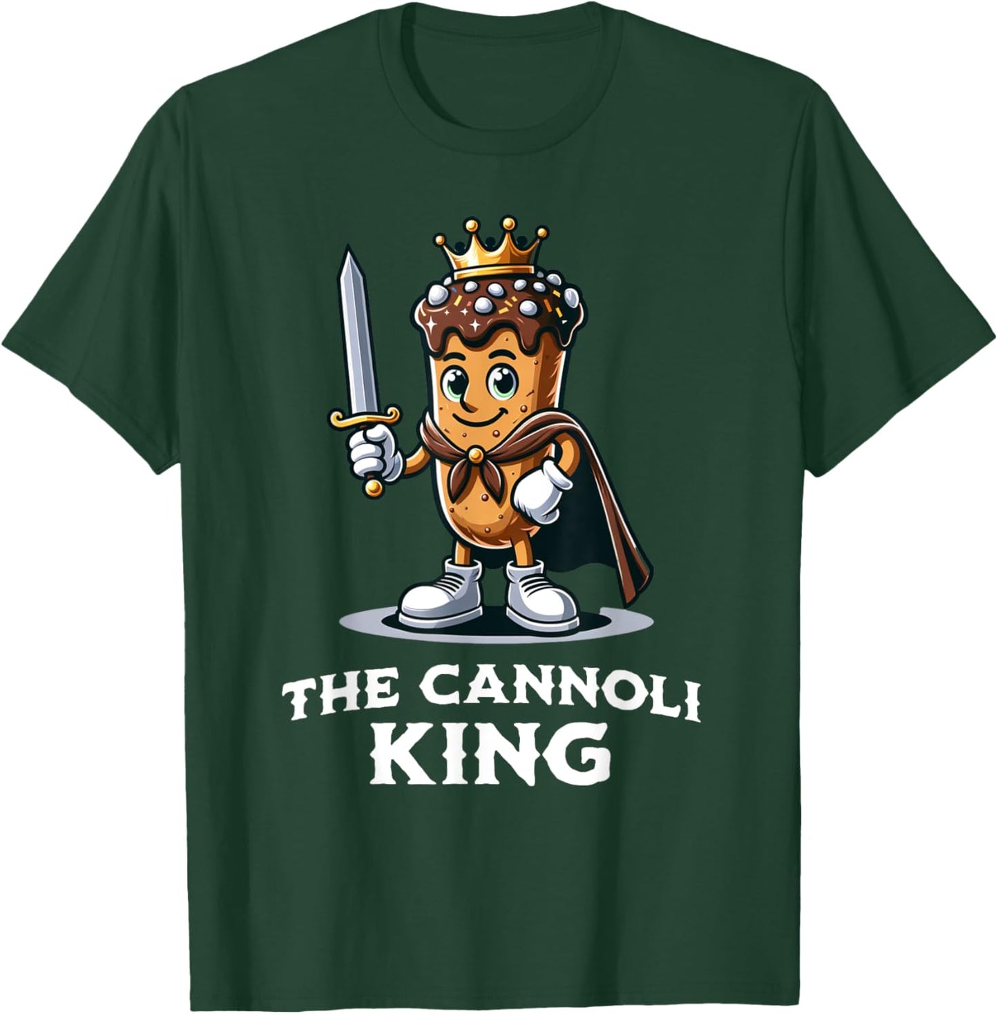 Cannoli King Funny Cannoli Lover Italian Desert Illustration T-Shirt - T-Shirt | Forest