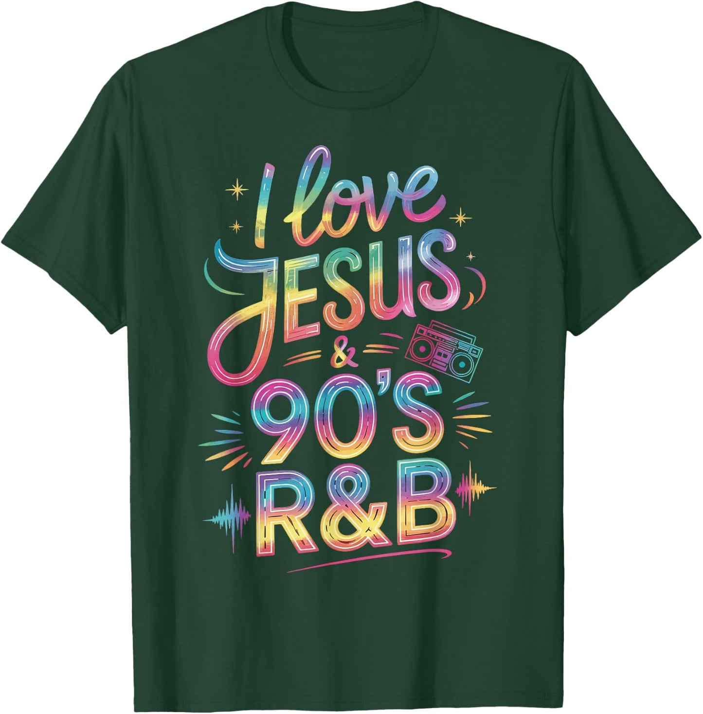 I Love Jesus And 90's R&B Christian Believer T-Shirt - T-Shirt | Forest
