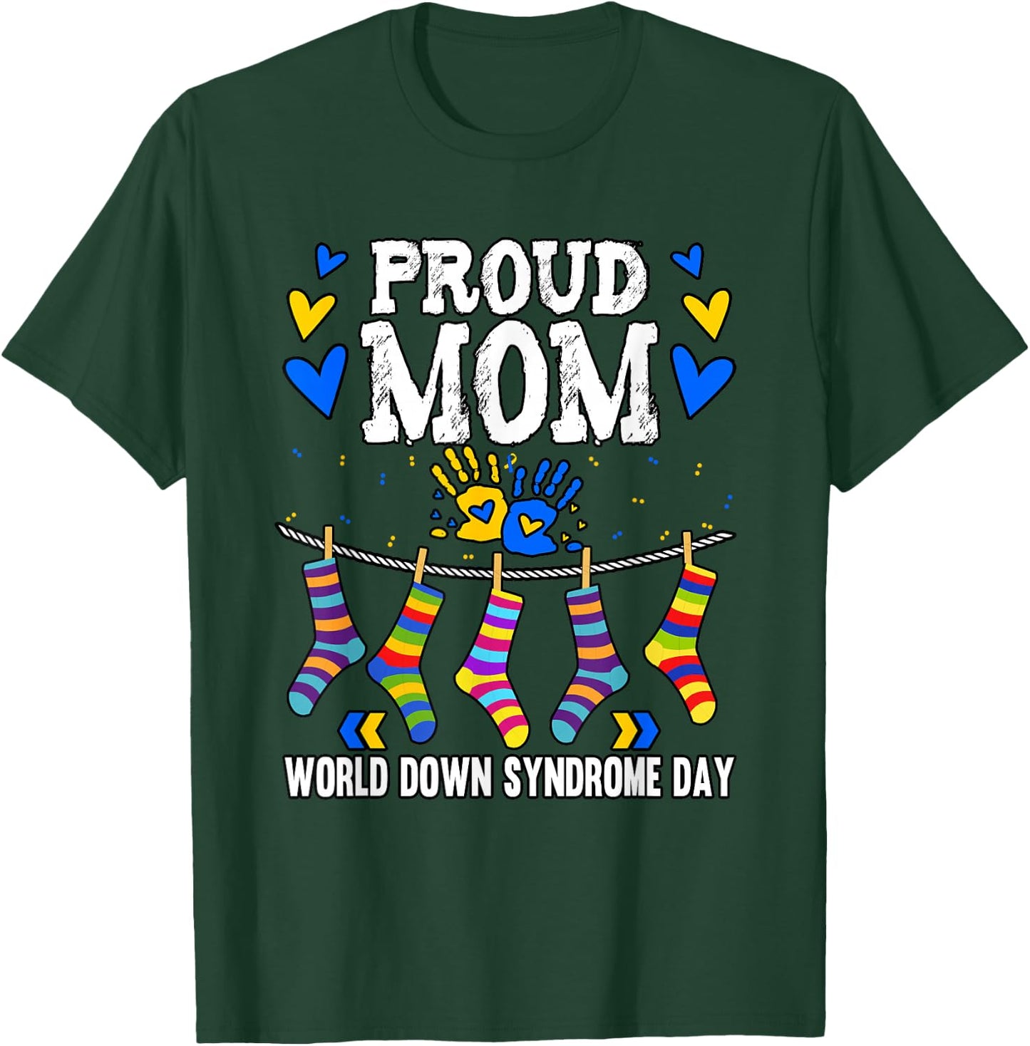 Down Syndrome Awareness Mom T-Shirt - T-Shirt | Forest