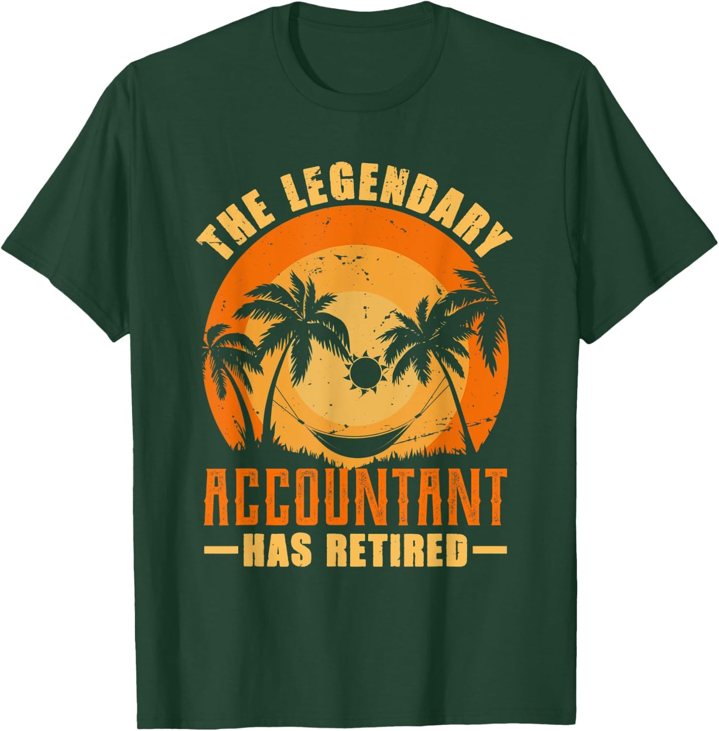 The Accountant Has Retired Retiring Funny Retirement T-Shirt - T-Shirt | Forest