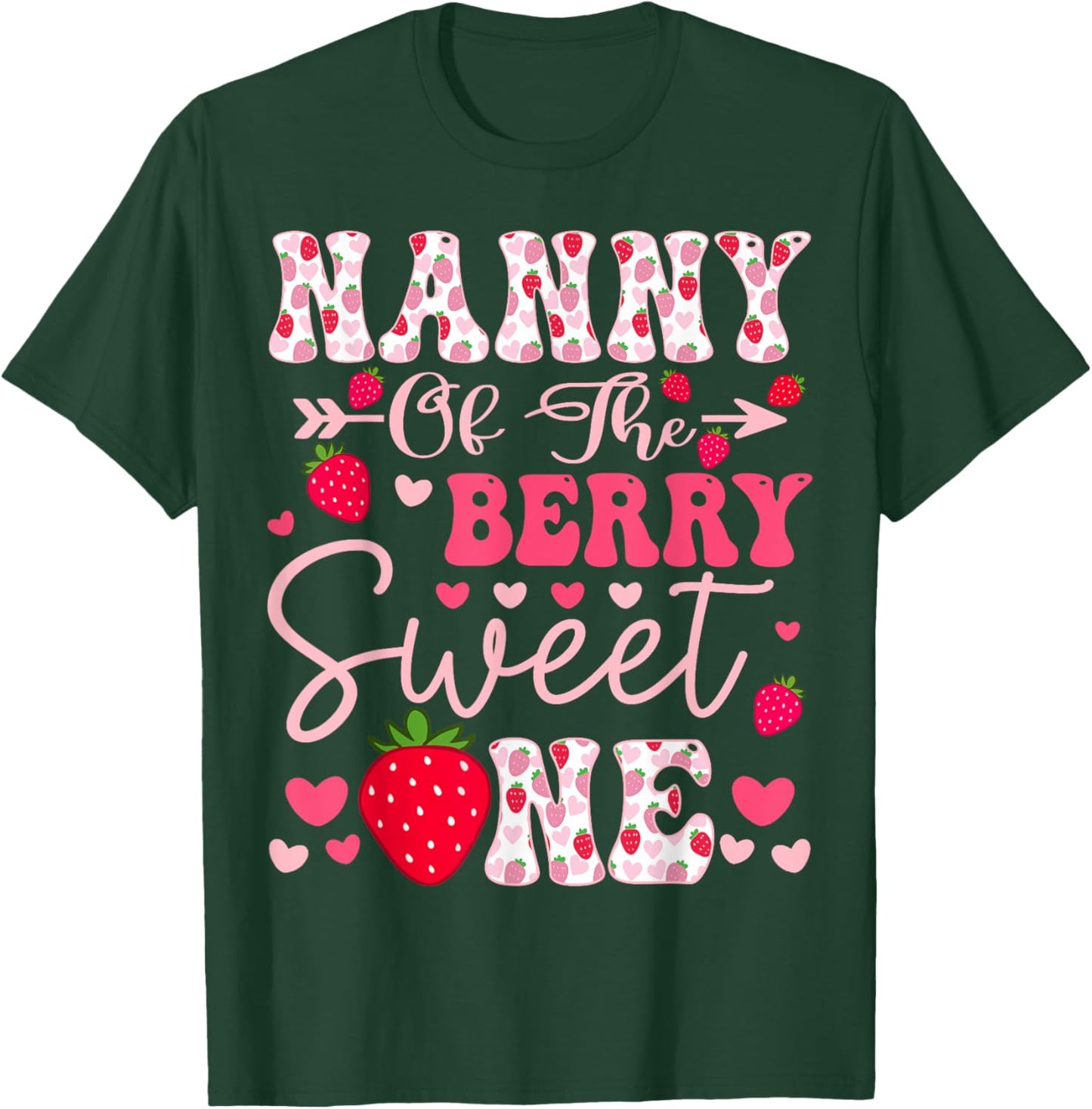 Nanny Of The Berry Sweet One Strawberry 1St Birthday T-Shirt - T-Shirt | Forest