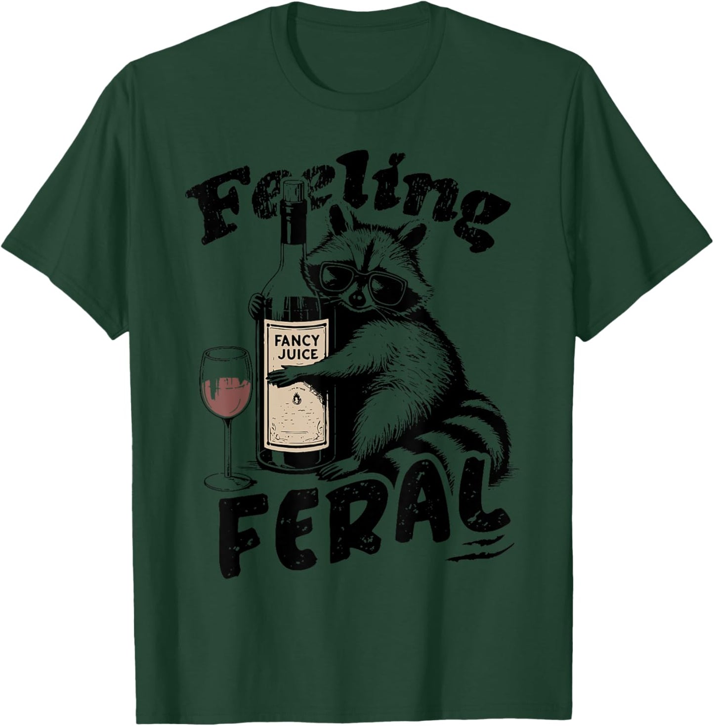 Feelin Feral Vintage Retro Funny Raccoon With Wine Lovers T-Shirt - T-Shirt | Forest