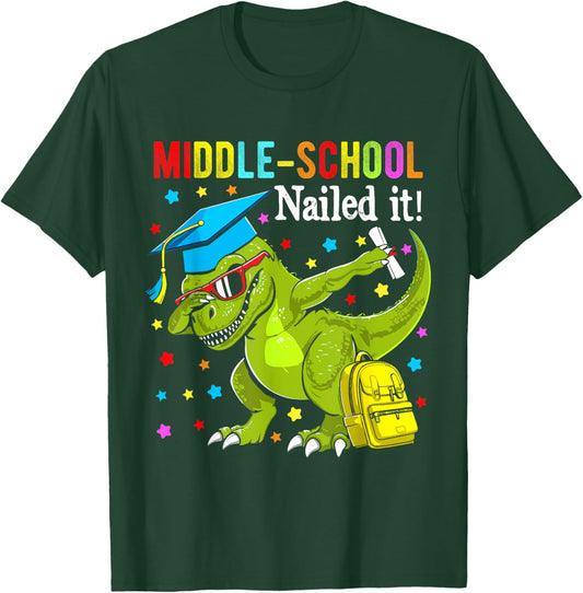 Middle school Nailed It shirt graduation dabbing unicorn T-Shirt - T-Shirt | Forest