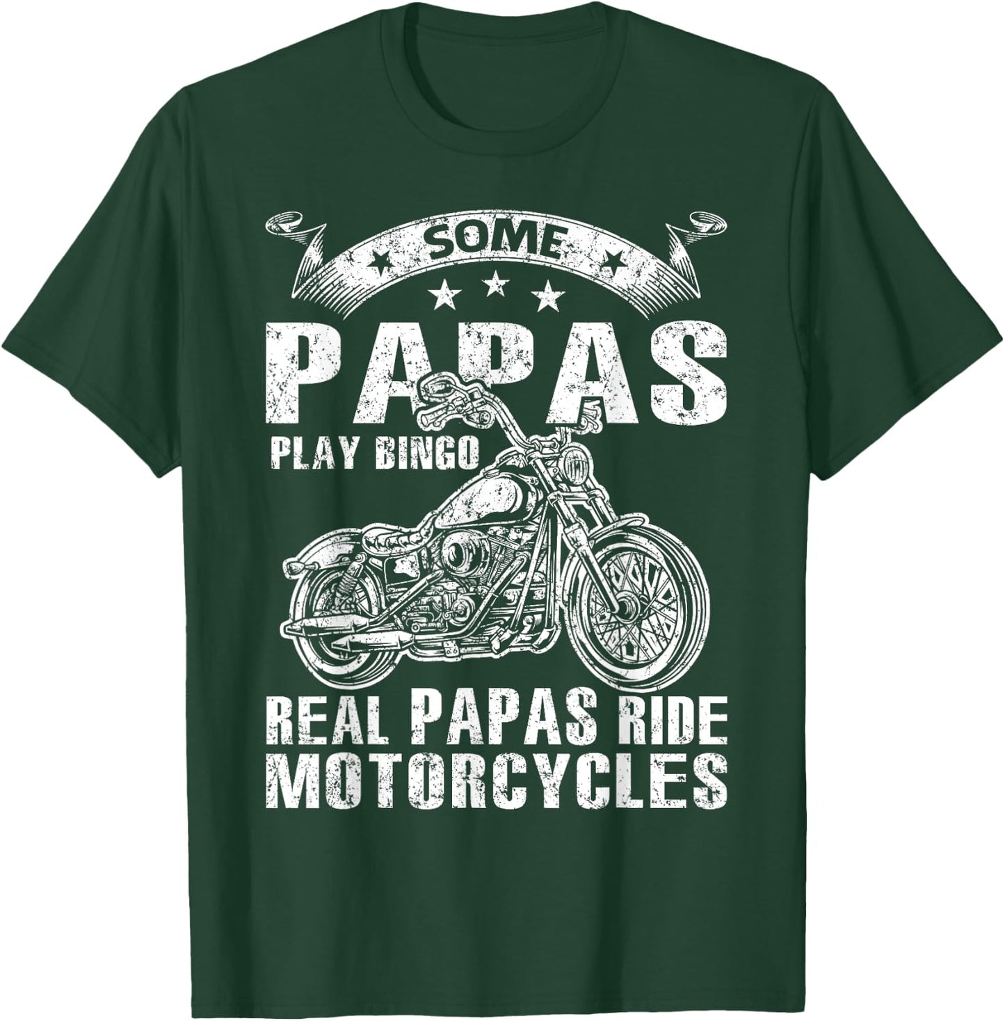 Some Papas Play Bingo Real Papas Ride Motorcycles T-Shirt - T-Shirt | Forest