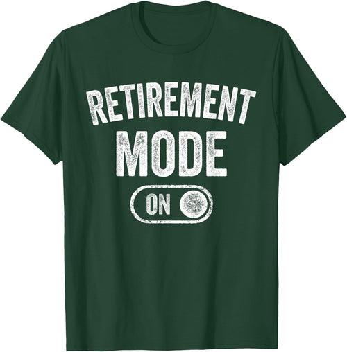 Retirement Mode On Funny Retired Gift Pensioner Retiree