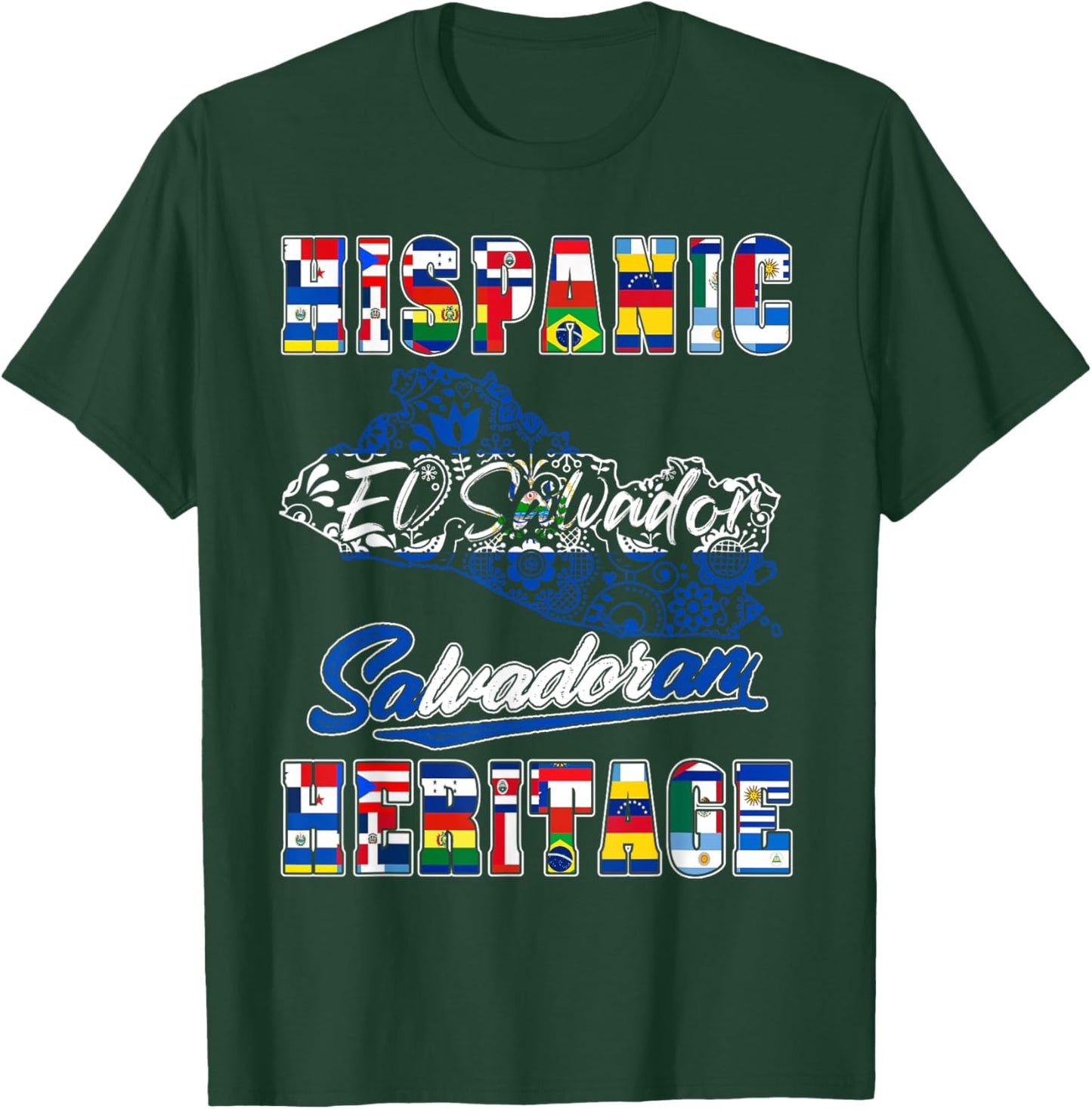 El Salvador National Hispanic Heritage Month Salvadoran Flag T-Shirt - T-Shirt | Forest