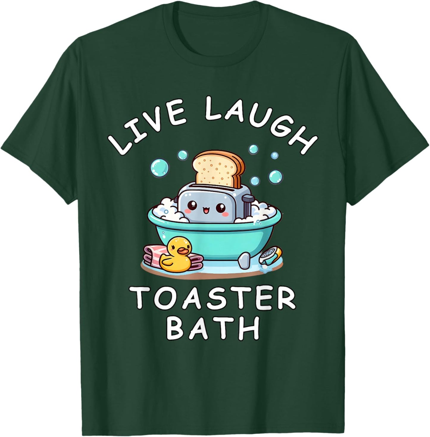 Live Laugh Toaster Bad sarkastisch Unhinged Meme Spruch T-Shirt - T-Shirt | Forest