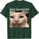 Wait I'm Goated Cat Funny Silly Cat Staring Cat Funny Meme T-Shirt - T-Shirt | Forest
