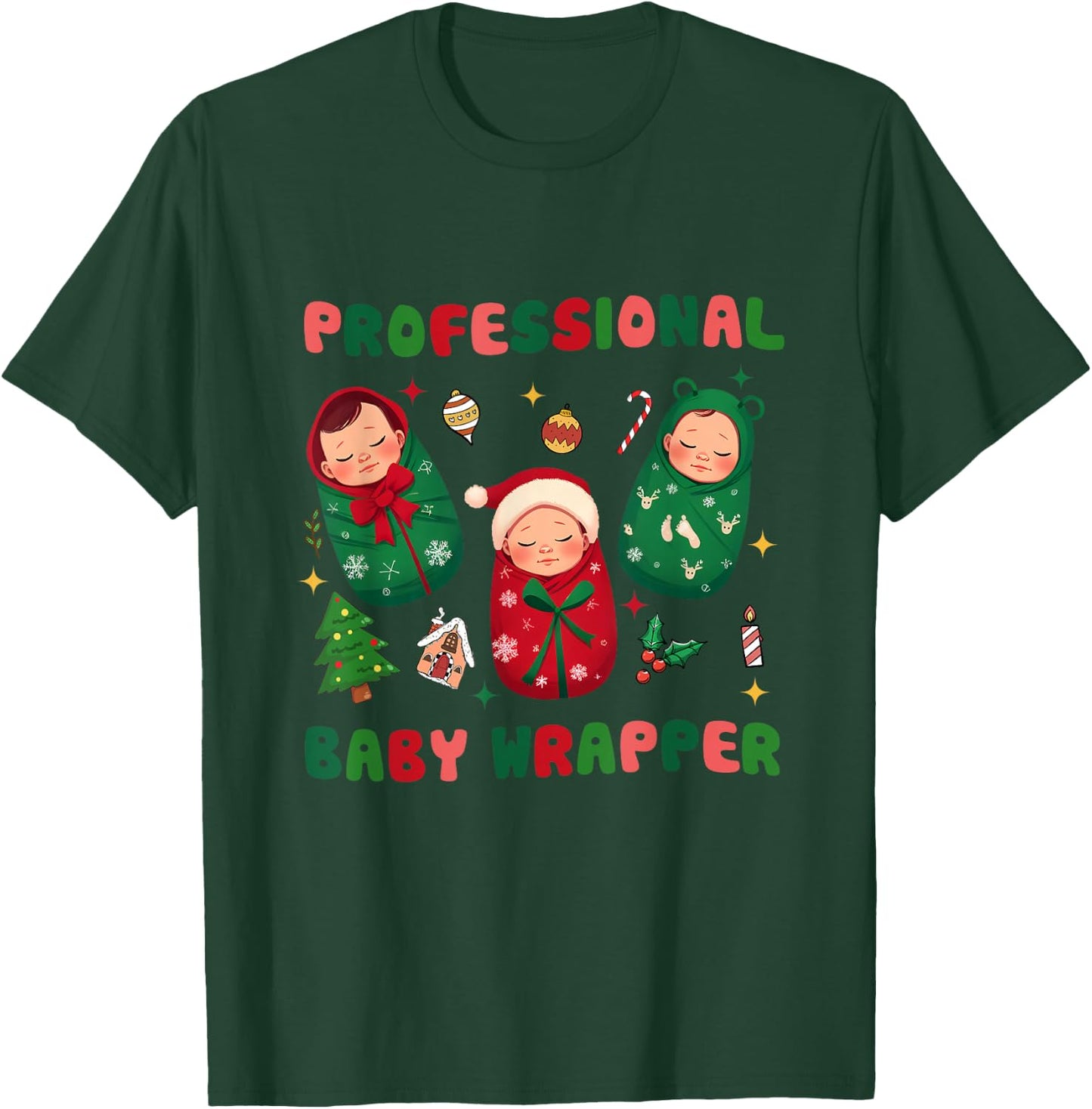 Professional Baby Wrapper NICU Mother Baby Nurse Christmas T-Shirt - T-Shirt | Forest