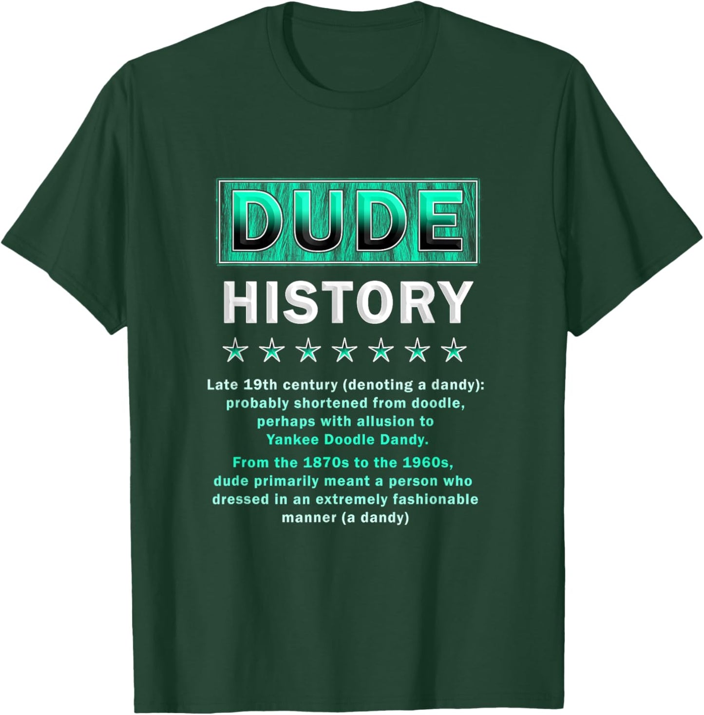 Perfect Dude Merchandise Perfect Dude Shirt Dude T-Shirt - T-Shirt | Forest