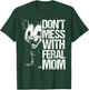Don't Mess with feral Mom Opossum Mothers Day Possum T-Shirt - T-Shirt | Forest