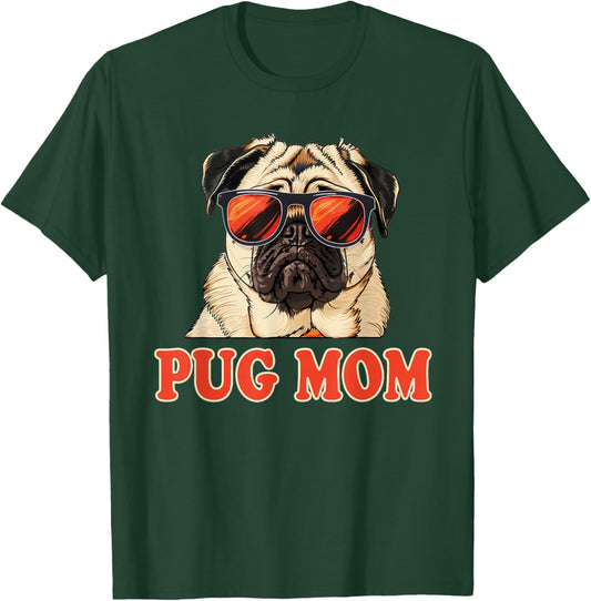 Cute Pug Mom T-Shirt - T-Shirt | Forest