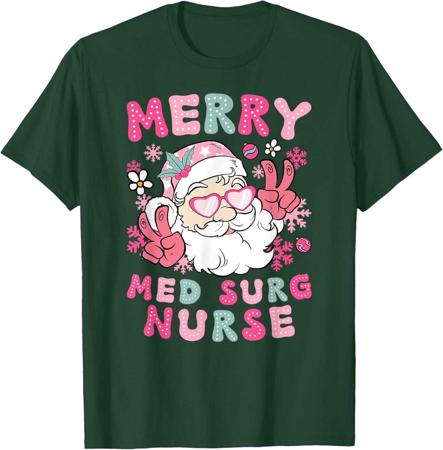Merry Med Surg Nurse Christmas Medical-Surgical Nurse Xmas T-Shirt - T-Shirt | Forest
