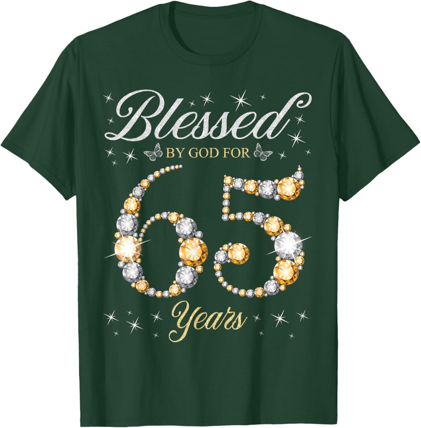 Blessed By God For 65 Years Old 65th Birthday Party T-Shirt - T-Shirt | Forest
