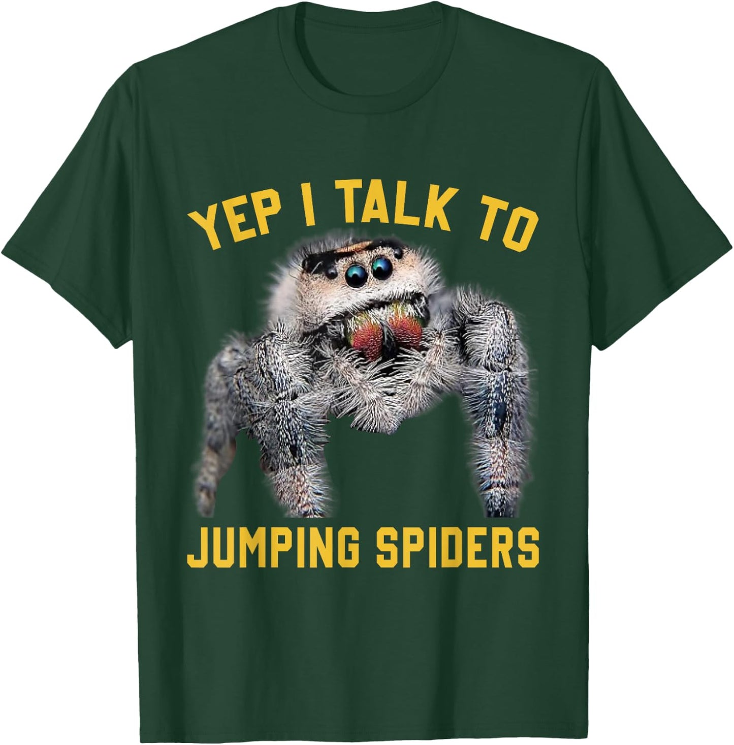 Witty Jumping Spiders Collector Exotic Pet Owner Lifestyles T-Shirt - T-Shirt | Forest