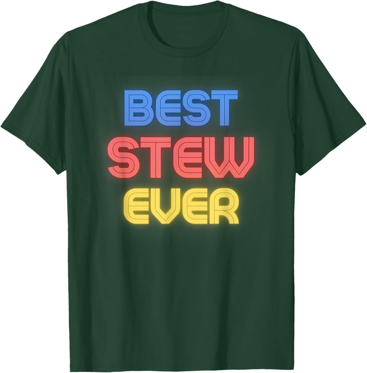 Best Stew Ever - Funny Stew Name Stew T-Shirt - T-Shirt | Forest