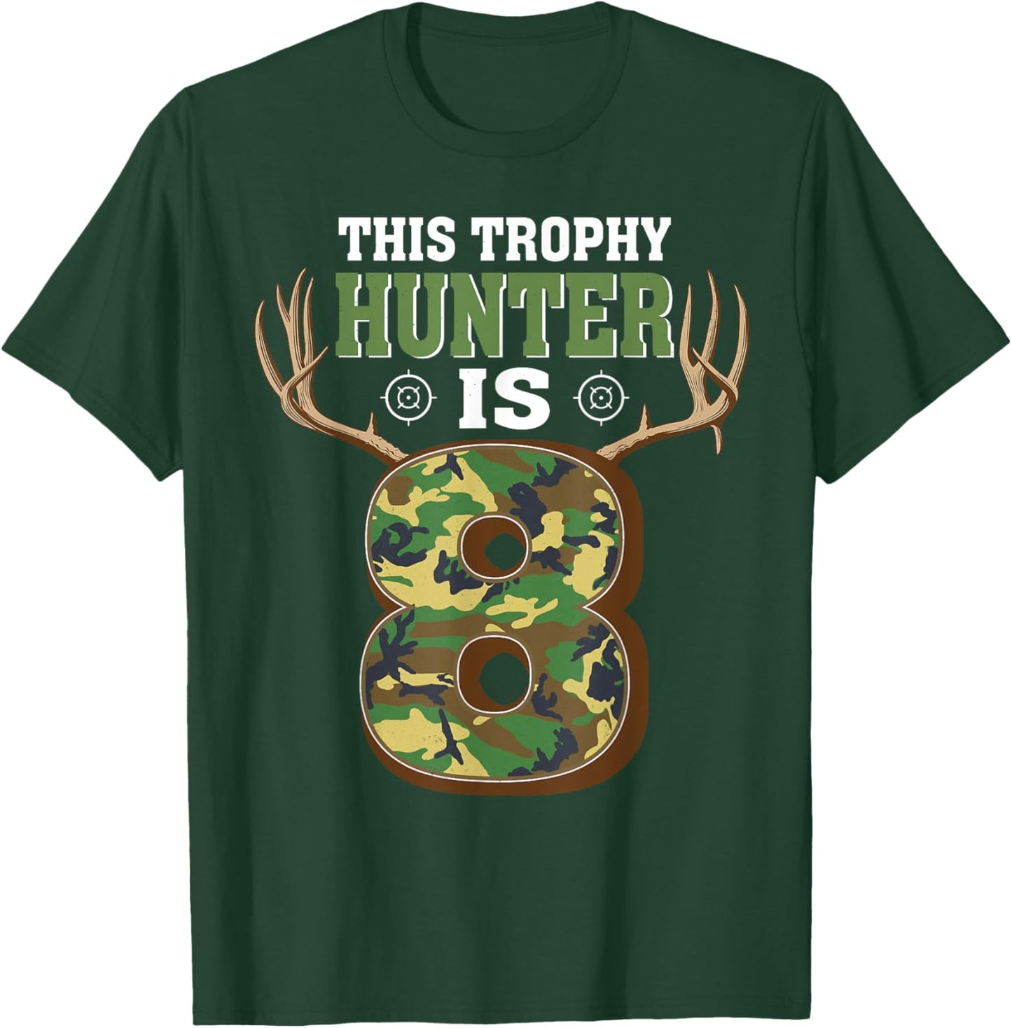 8 Year Old Hunting 8th Birthday Party Deer Hunter T-Shirt - T-Shirt | Forest