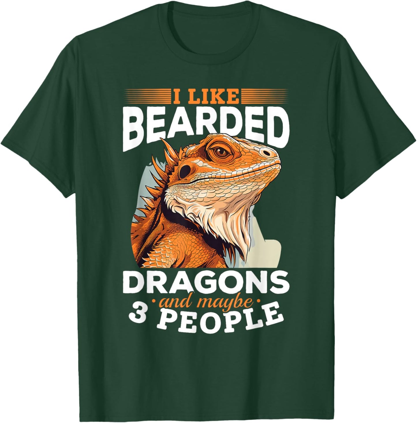 Bearded Dragon Pogona Reptile - I Like Bearded Dragons T-Shirt - T-Shirt | Forest
