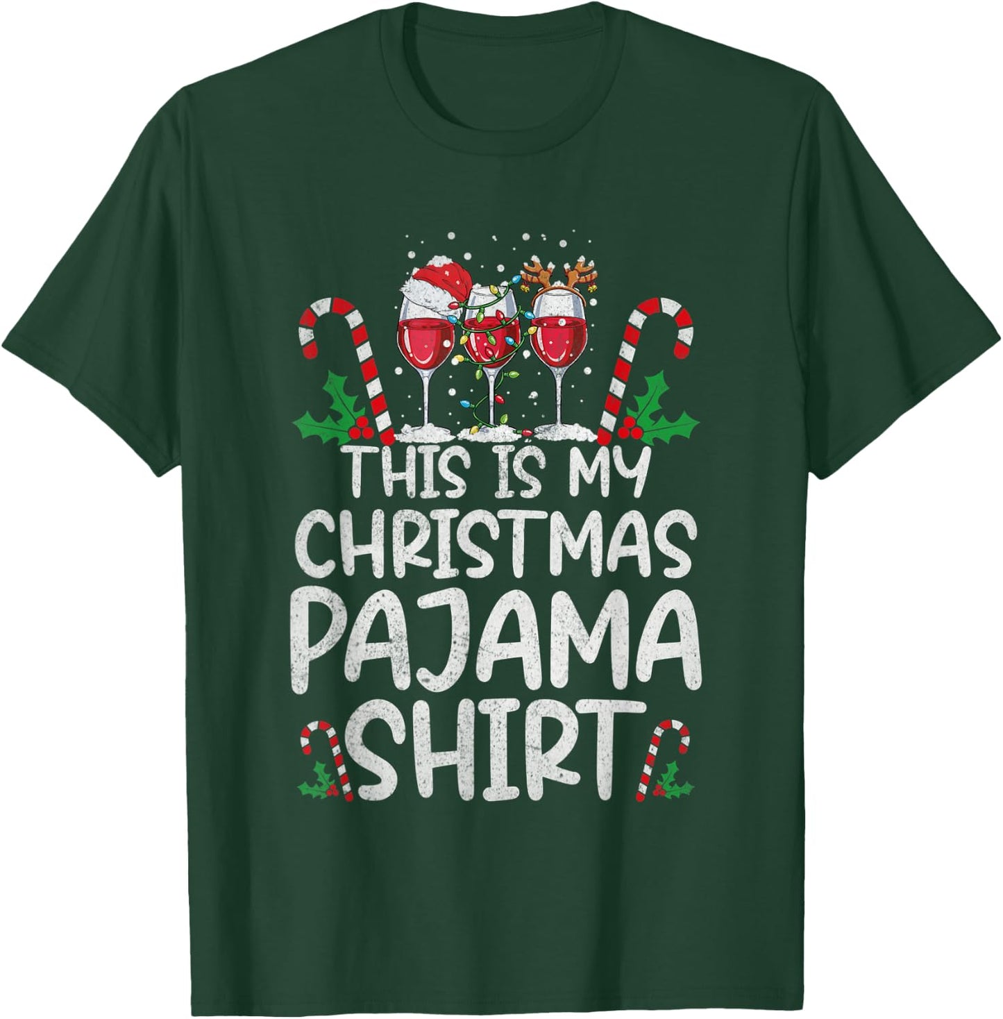 This Is My Christmas Pajama Shirt Wine Glasses Santa Hat T-Shirt - T-Shirt | Forest