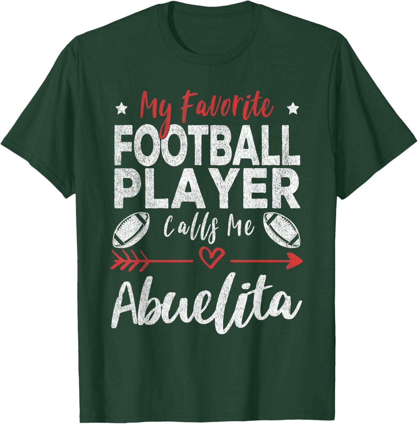 My Favorite Football Player Calls Me Abuelita Mexican T-Shirt - T-Shirt | Forest