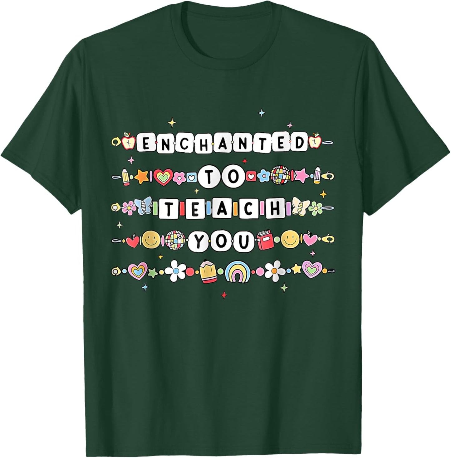Enchanted To Teach You Friendship Bracelet T-Shirt - T-Shirt | Forest