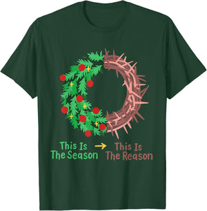 Christian Christmas Jesus This Is The Season The Reason T-Shirt - T-Shirt | Forest
