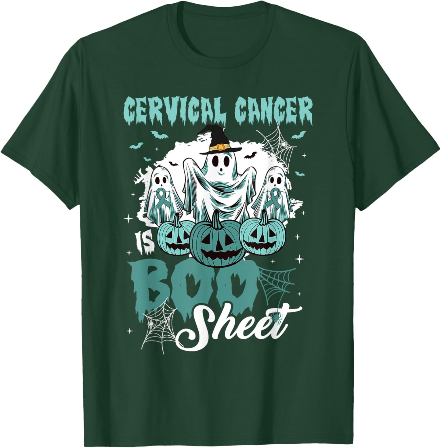 Cervical Cancer Is Boo Sheet Cervical Cancer Warrior T-Shirt - T-Shirt | Forest
