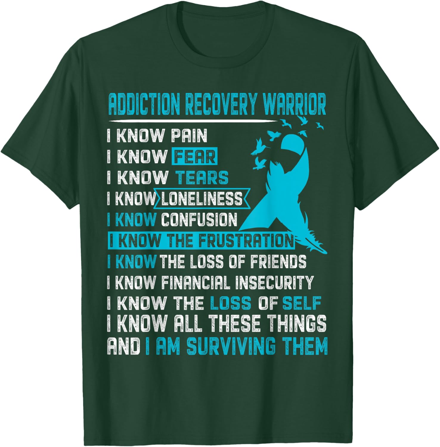 Addiction Recovery Warrior Shirt Men T-Shirt - T-Shirt | Forest