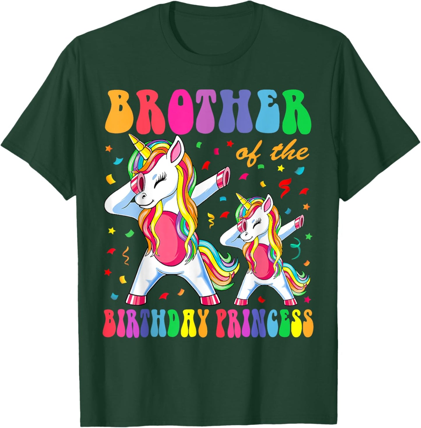Brother of the Birthday Princess Girl Dabbing Unicorn Family T-Shirt - T-Shirt | Forest